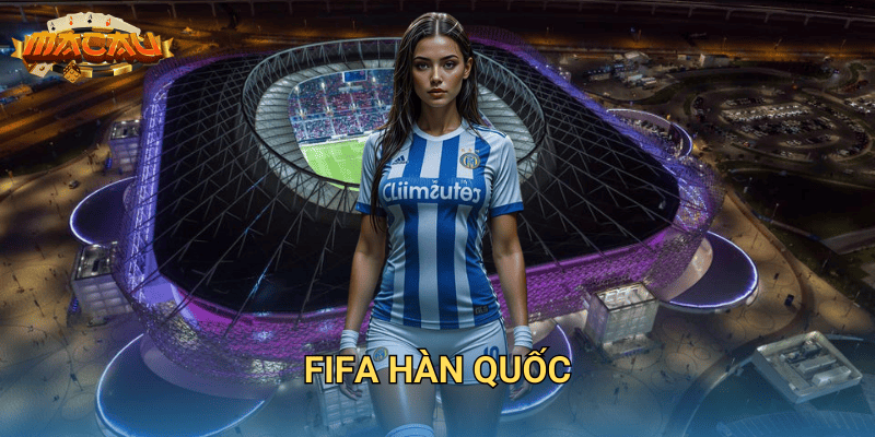 FIFA Hàn Quốc.