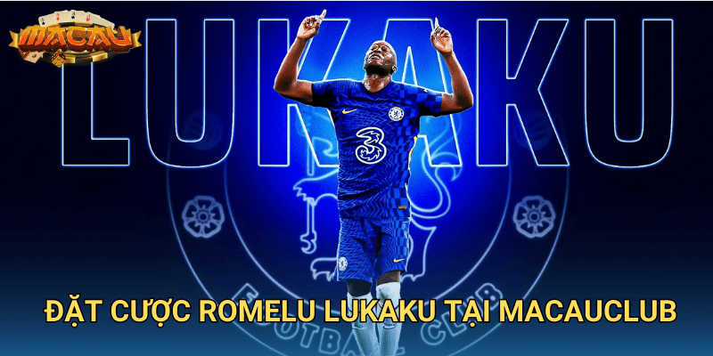 Romelu Lukaku Phát Ngôn Gây Tranh Cãi – Ảnh Hưởng Đến Kèo Cược Bóng Đá 3 Đặt cược Romelu Lukaku tại Macauclub