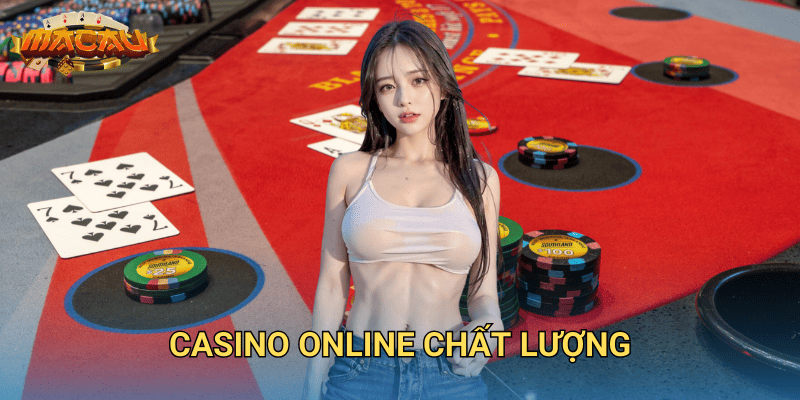 casino online chất lượng