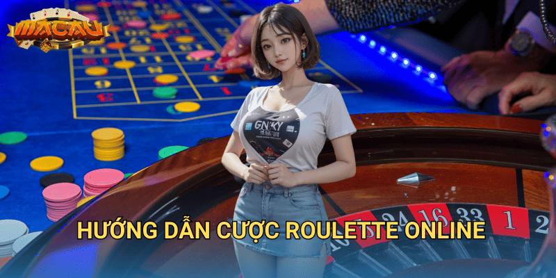 hướng dẫn cược roulette online