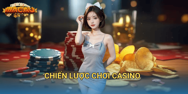 chiến lược chơi casino